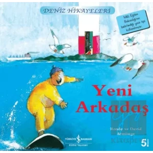 Yeni Arkadaş - Deniz Hikayeleri