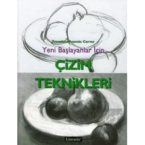 Çizim Teknikleri: Yeni Başlayanlar İçin