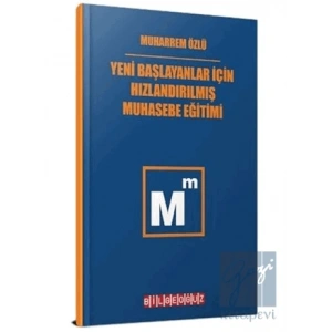 Yeni Başlayanlar İçin Hızlandırılmış Muhasebe Eğitimi