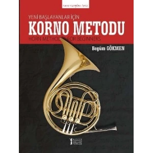 Yeni Başlayanlar için Korno Metodu (Horn Method for Beginners)