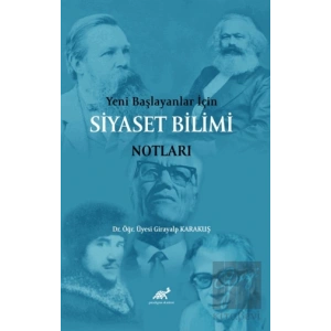 Yeni Başlayanlar İçin Siyaset Bilimi Notları