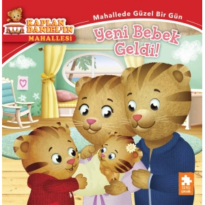 Yeni Bebek Geldi! Kaplan Daniel’ın Mahallesi
