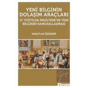 Yeni Bilginin Dolaşım Araçları
