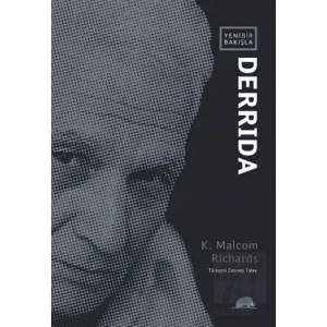 Yeni Bir Bakışla Derrida