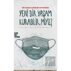 Yeni Bir Yaşam Kurabilir Miyiz En Uzak Sahilin Kıyısında