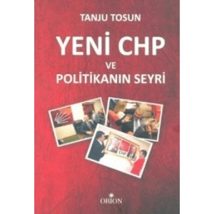 Yeni CHP ve Politikanın Seyri