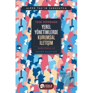 Yeni Dönemde Yerel Yönetimlerde Kurumsal İletişim