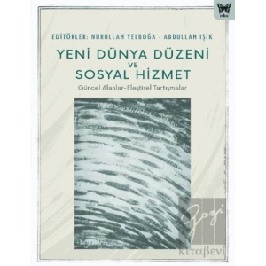 Yeni Dünya Düzeni ve Sosyal Hizmet