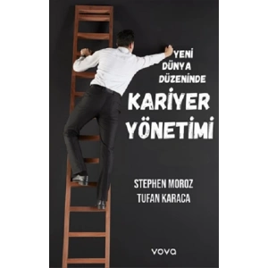 Yeni Dünya Düzeninde Kariyer Yönetimi
