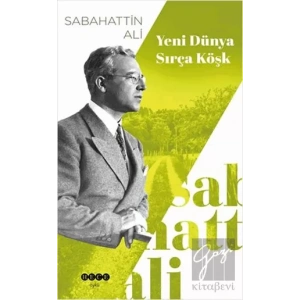 Yeni Dünya - Sırça Köşk