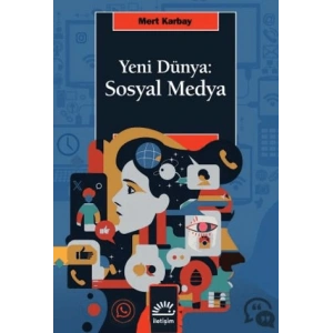 Yeni Dünya: Sosyal Medya