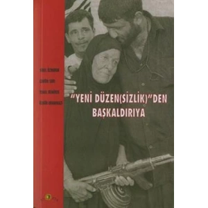 Yeni Düzen(sizlik)’den Başkaldırıya