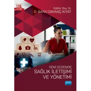 Yeni Düzende SAĞLIK İLETİŞİMİ VE YÖNETİMİ