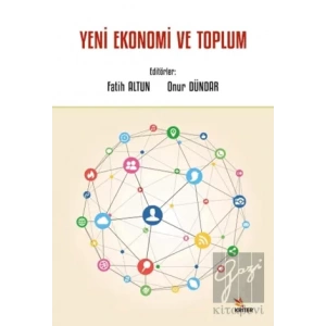 Yeni Ekonomi ve Toplum