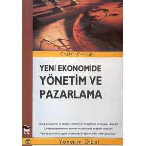 Yeni Ekonomide Yönetim ve Pazarlama