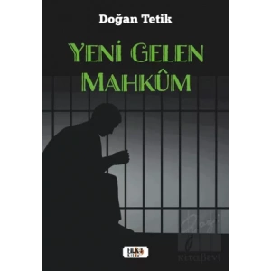 Yeni Gelen Mahkum