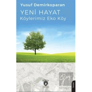 Yeni Hayat- Köylerimiz Eko Köy