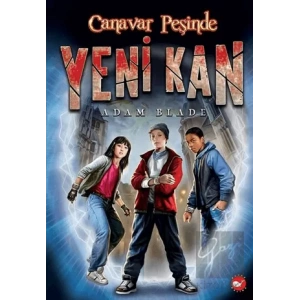 Yeni Kan 1 - Canavar Peşinde