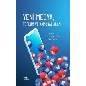 Yeni Medya, Toplum ve Kamusal Alan