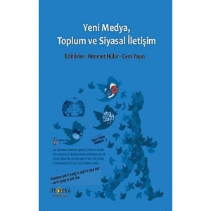 Yeni Medya, Toplum ve Siyasal İletişim