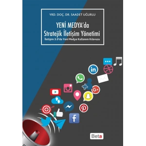 Yeni Medya’da Stratejik İletişim Yönetimi