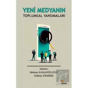 Yeni Medyanın Toplumsal Yansımaları