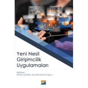 Yeni Nesil Girişimcilik Uygulamaları