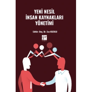 Yeni Nesil İnsan Kaynakları Yönetimi