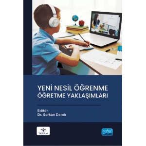 Yeni Nesil Öğrenme Öğretme Yaklaşımları