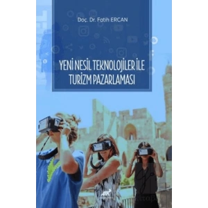 Yeni Nesil Teknolojiler ile Turizm Pazarlaması