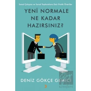 Yeni Normale Ne Kadar Hazırsınız?