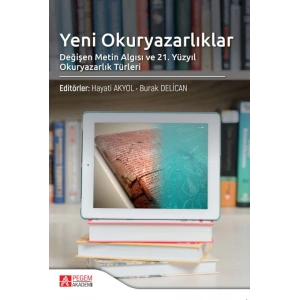 Yeni Okuryazarlıklar Değişen Metin Algısı