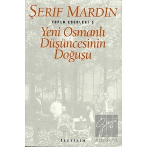 Yeni Osmanlı Düşüncesinin Doğuşu