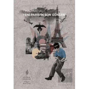 Yeni Paris’in Son Günleri