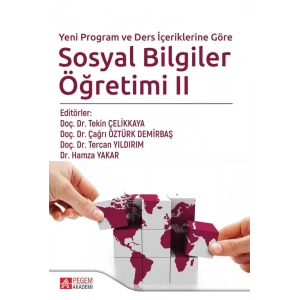 Yeni Program ve Ders İçeriklerine Göre Sosyal Bilgiler Öğretimi II