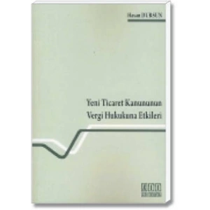 Yeni Ticaret Kanununun Vergi Hukukuna Etkileri