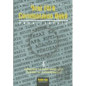 Yeni Türk Edebiyatında Öykü - 4