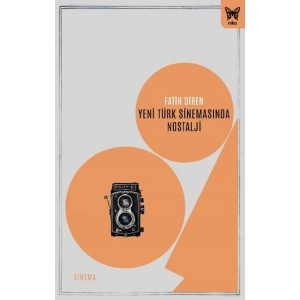 Yeni Türk Sinemasında Nostalji