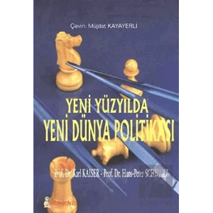 Yeni Yüzyılda Yeni Dünya Politikası