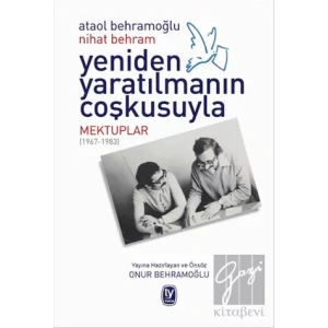 Yeniden Yaratılmanın Coşkusuyla