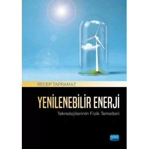 Yenilenebilir Enerji Teknolojilerinin Fizik Temelleri