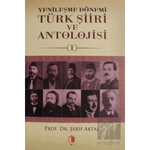 Yenileşme Dönemi Türk Şiiri ve Antolojisi Cilt: 2