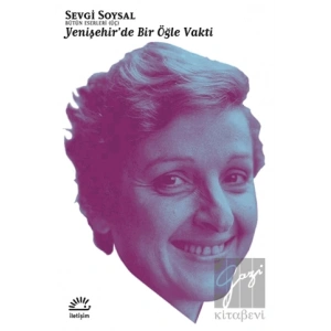 Yenişehir’de Bir Öğle Vakti