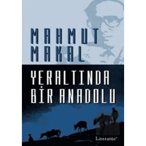 Yeraltında Bir Anadolu