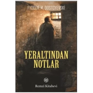 Yeraltından Notlar