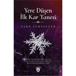 Yere Düşen İlk Kar Tanesi