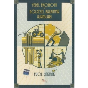 YEREL EKONOMİ VE BÖLGESEL KALKINMA AJANSLARI