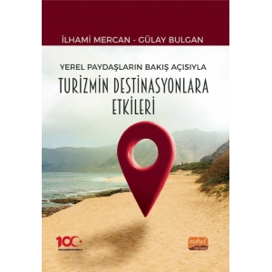 Yerel Paydaşların Bakış Açısıyla Turizmin Destinasyonlara Etkileri