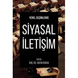 Yerel Seçimlerde Siyasal İletişim