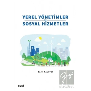 Yerel Yönetimler ve Sosyal Hizmetler